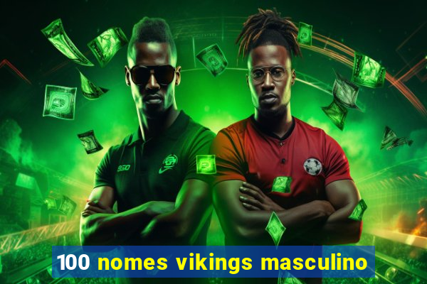 100 nomes vikings masculino